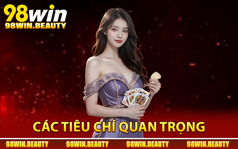 Các tiêu chí quan trọng giúp nền tảng xây dựng uy tín