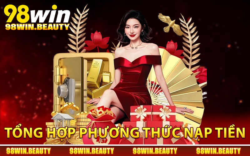 Tổng hợp phương thức vào vốn nhanh chóng và tiện lợi